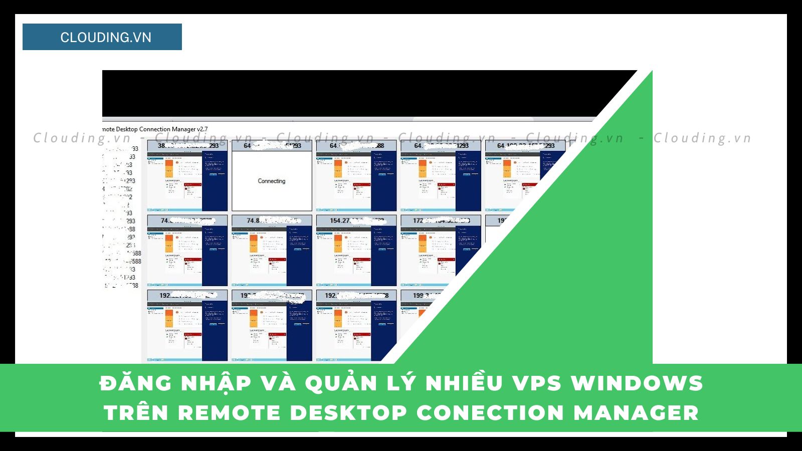 Đăng nhập và quản lý nhiều VPS Windows trên Remote Desktop Conection Manager