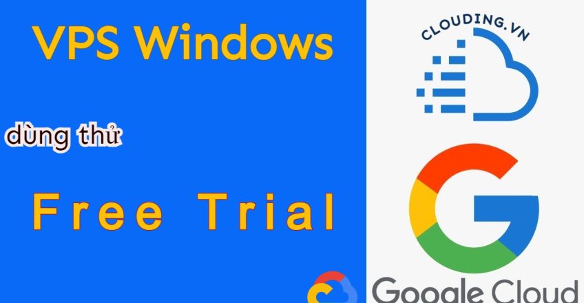 tạo VPS Windows miễn phí