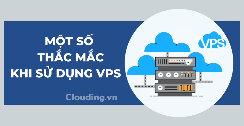 Một số thắc mắc khi sử dụng VPS (máy chủ ảo)