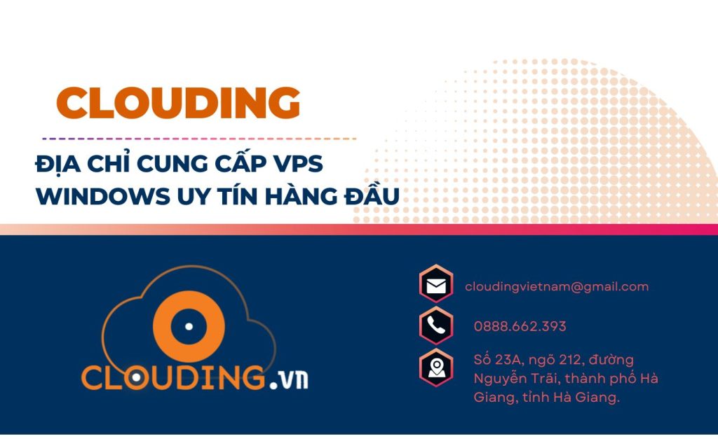 CLOUDNG.VN - Địa chỉ cung cấp VPS Windows uy tín hàng đầu