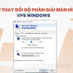 Cách thay đổi độ phân giải màn hình VPS Windows