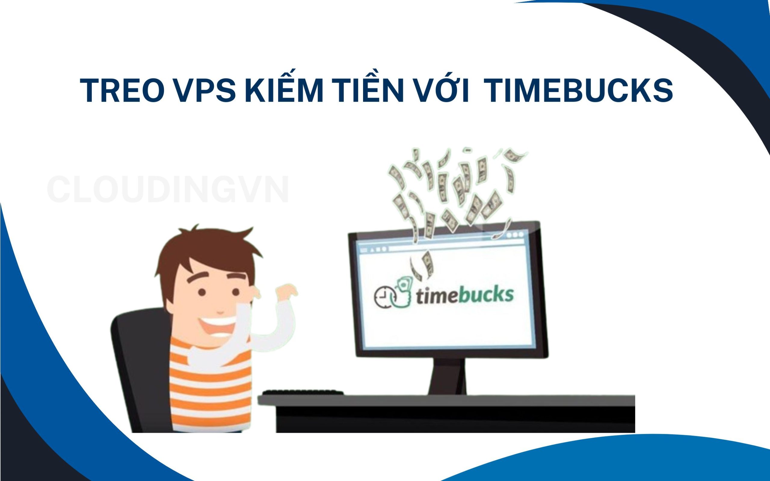 Treo VPS Kiếm Tiền Với TimeBucks