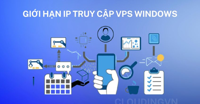 Giới hạn IP truy cập VPS windows