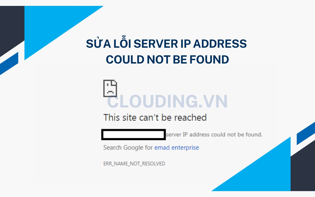 Sửa lỗi Server IP address could not be found