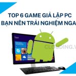 Top 6 game giả lập PC bạn nên trải nghiệm ngay