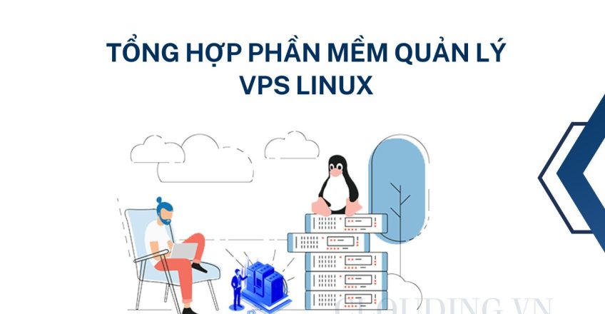 Tổng Hợp Phần Mềm Quản Lý VPS Linux