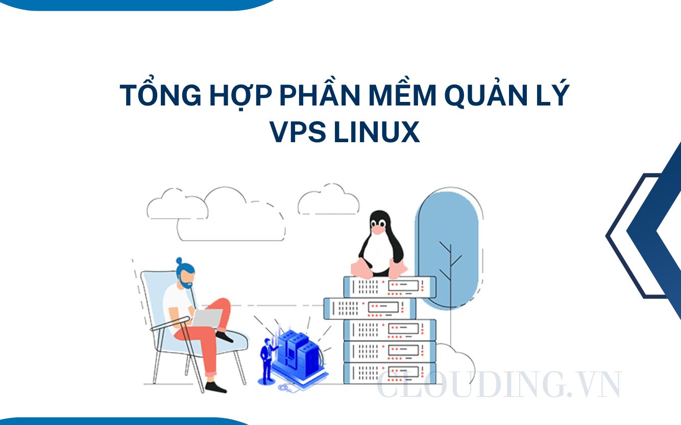 Tổng Hợp Phần Mềm Quản Lý VPS Linux