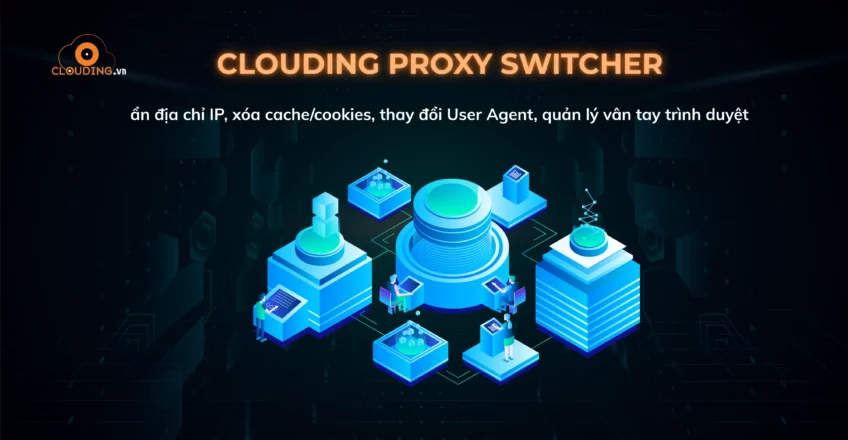 Clouding Proxy Switcher