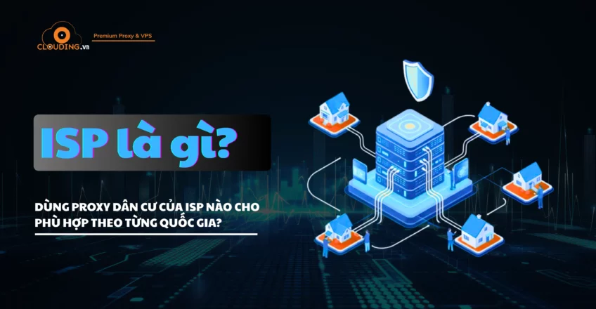 Proxy Dân Cư Chọn ISP